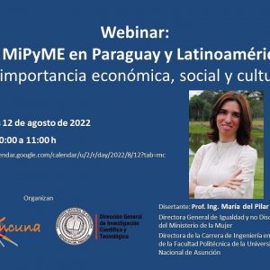 La MiPyME en Paraguay y Latinoamérica. Su importancia económica, social y cultural