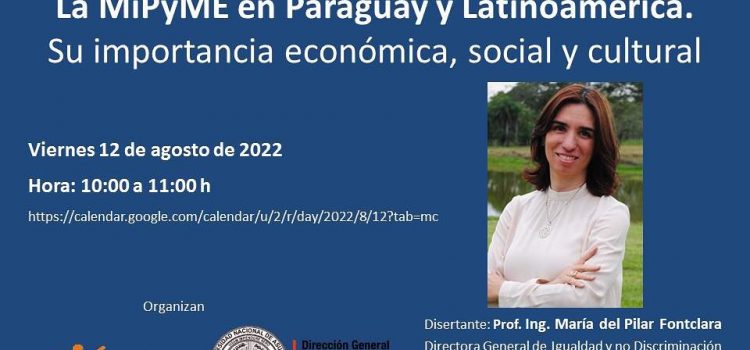 La MiPyME en Paraguay y Latinoamérica. Su importancia económica, social y cultural